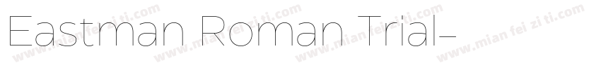 Eastman Roman Trial字体转换